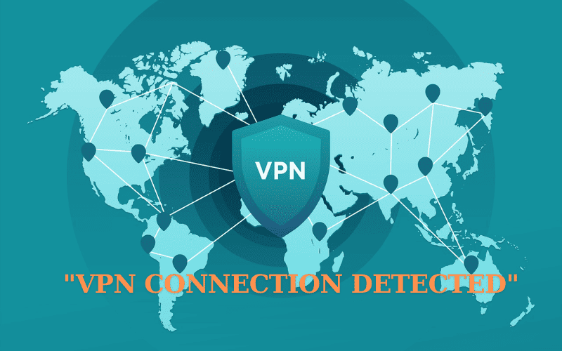 a vpn connection is detected on your mobile device 