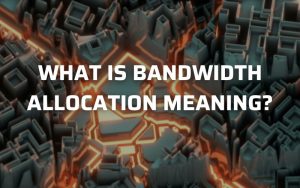 bandwidth allocation meaning