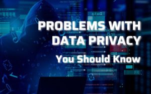 problems with data privacy