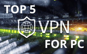 top 5 vpn for pc