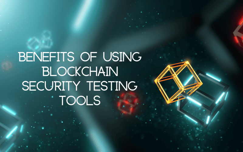 blockchain security testing tools 