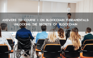 course 1 blockchain fundamentals answers