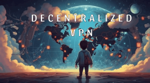 decentralized VPN DPN