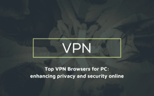 vpn browser for pc